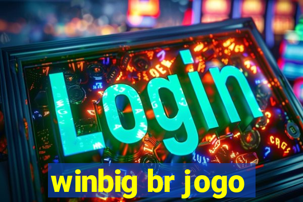 winbig br jogo